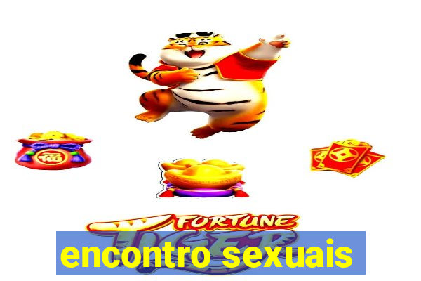 encontro sexuais